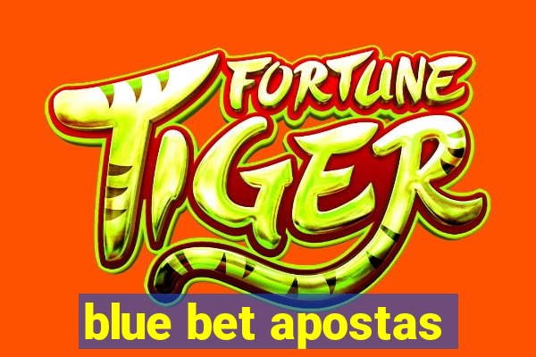 blue bet apostas